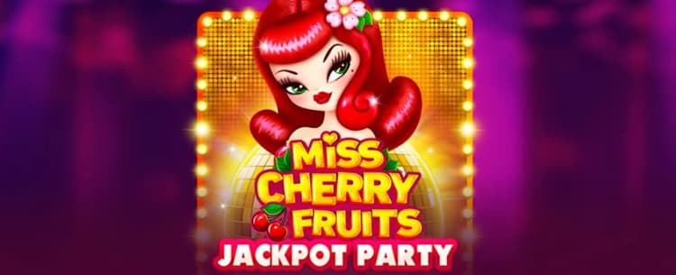 Miss Cherry Fruits Jackpot party