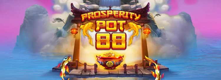 Prosperity Pot 88